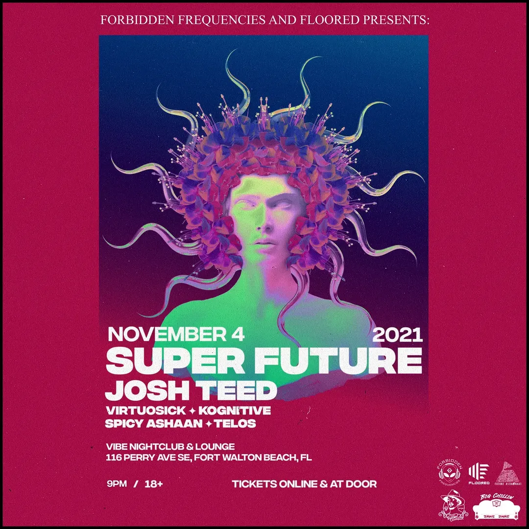 Super Future, Josh Teed — Ft. Walton Beach, FL
