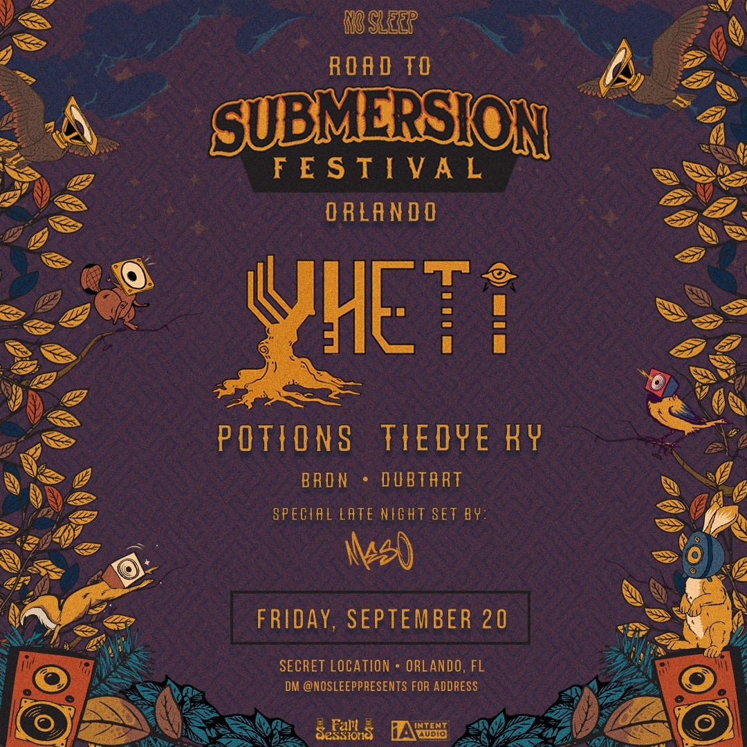 Road to Submersion ft. Yheti, Potions — Orlando, FL